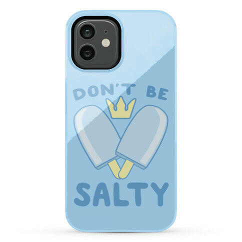 Don't Be Salty - Kingdom Hearts Phone Case