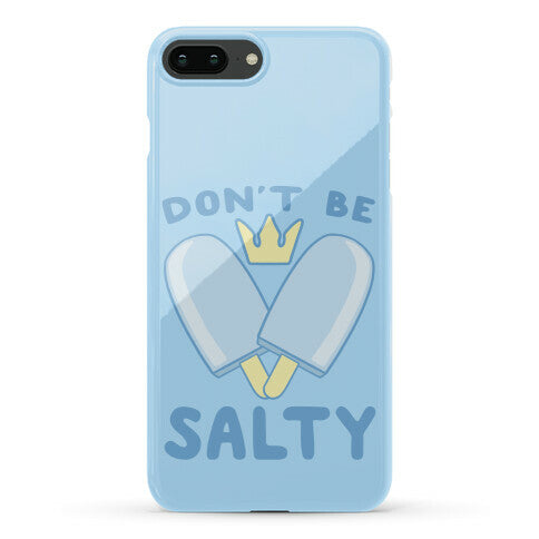 Don't Be Salty - Kingdom Hearts Phone Case
