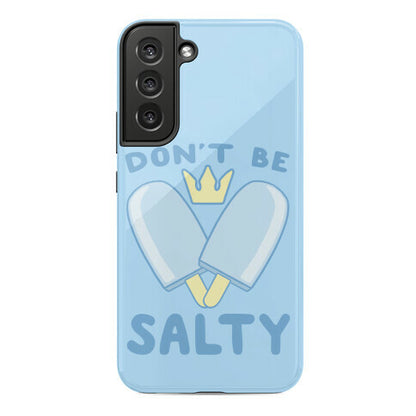 Don't Be Salty - Kingdom Hearts Phone Case