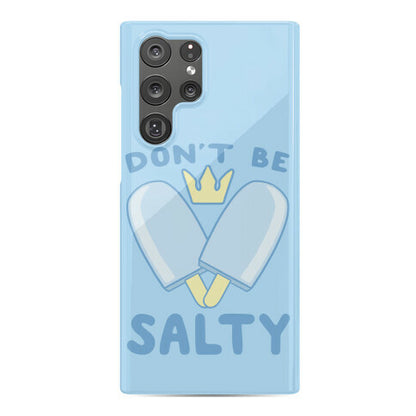 Don't Be Salty - Kingdom Hearts Phone Case