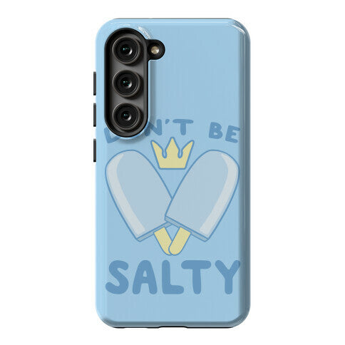 Don't Be Salty - Kingdom Hearts Phone Case
