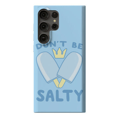 Don't Be Salty - Kingdom Hearts Phone Case