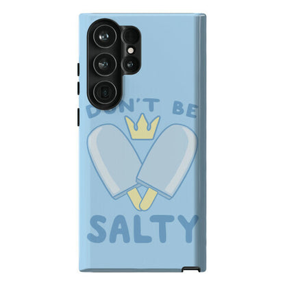 Don't Be Salty - Kingdom Hearts Phone Case