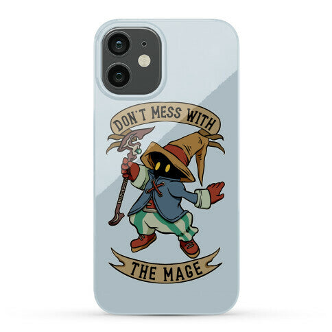 Don't Mess With the Mage Vivi Phone Case