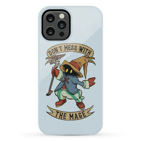 Don't Mess With the Mage Vivi Phone Case