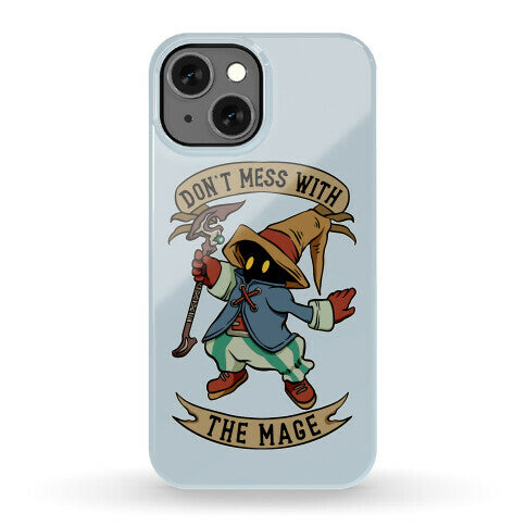 Don't Mess With the Mage Vivi Phone Case