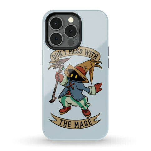 Don't Mess With the Mage Vivi Phone Case