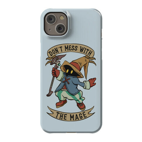 Don't Mess With the Mage Vivi Phone Case