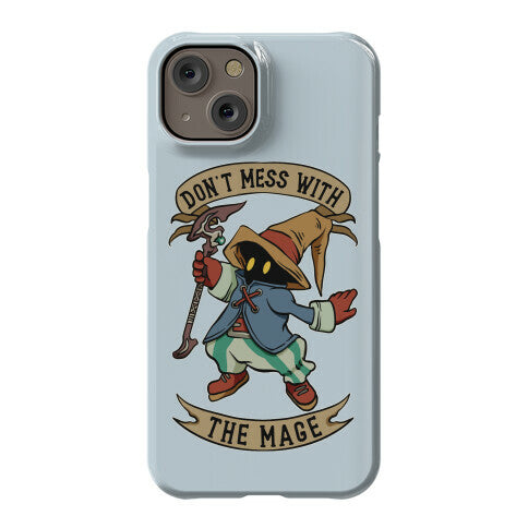 Don't Mess With the Mage Vivi Phone Case