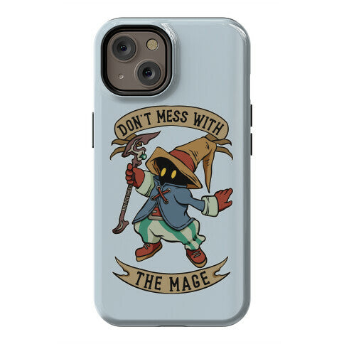 Don't Mess With the Mage Vivi Phone Case