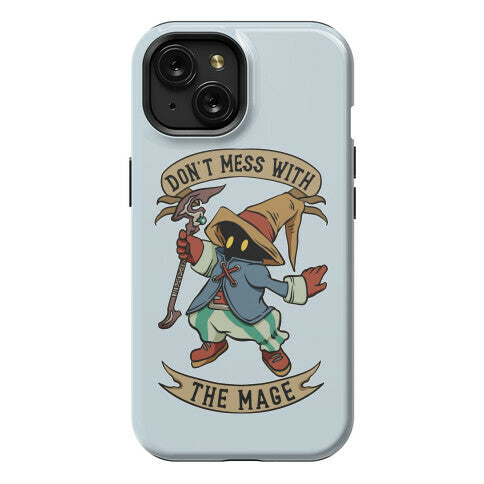 Don't Mess With the Mage Vivi Phone Case