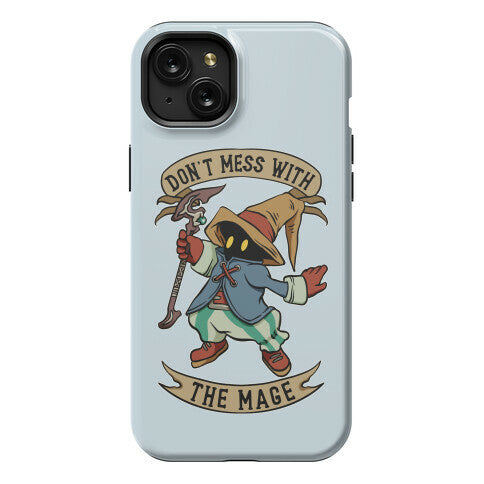 Don't Mess With the Mage Vivi Phone Case