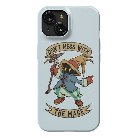 Don't Mess With the Mage Vivi Phone Case