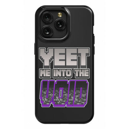Yeet Me Into The Void Phone Case