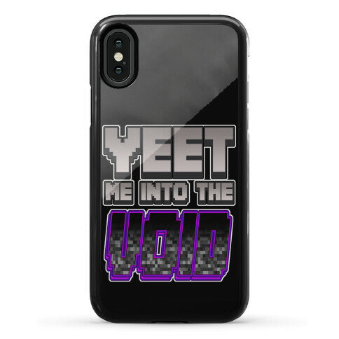 Yeet Me Into The Void Phone Case