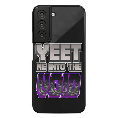 Yeet Me Into The Void Phone Case