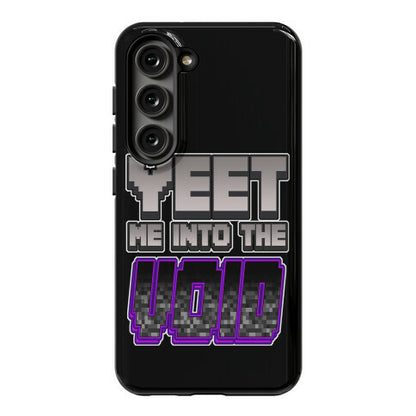 Yeet Me Into The Void Phone Case