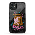 Eat A Bag of Dicks Phone Case