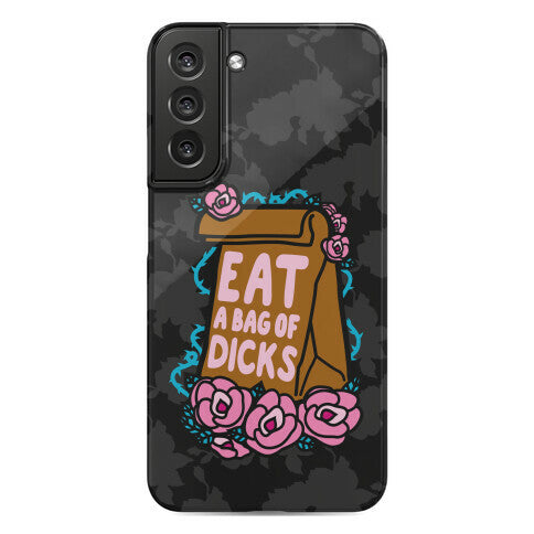 Eat A Bag of Dicks Phone Case