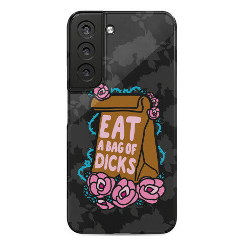 Eat A Bag of Dicks Phone Case