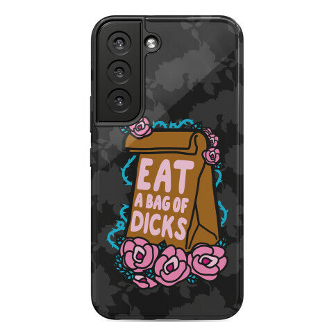 Eat A Bag of Dicks Phone Case