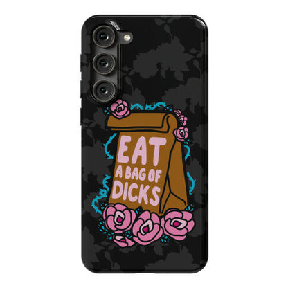 Eat A Bag of Dicks Phone Case