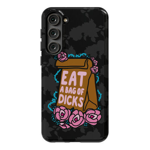 Eat A Bag of Dicks Phone Case
