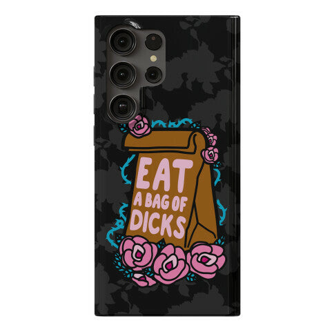 Eat A Bag of Dicks Phone Case