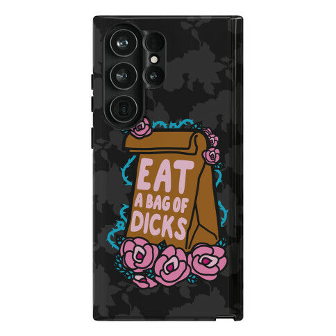 Eat A Bag of Dicks Phone Case