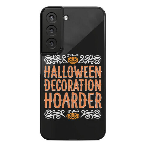 Halloween Decoration Hoarder Phone Case
