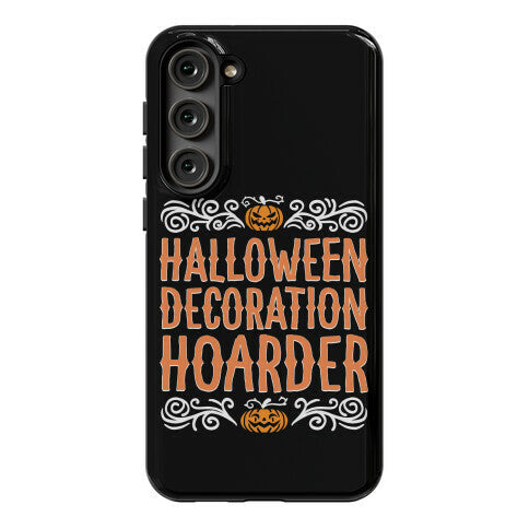 Halloween Decoration Hoarder Phone Case