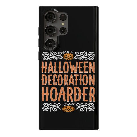 Halloween Decoration Hoarder Phone Case