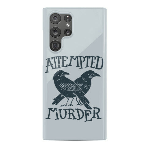 Attempted Murder Phone Case