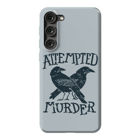 Attempted Murder Phone Case