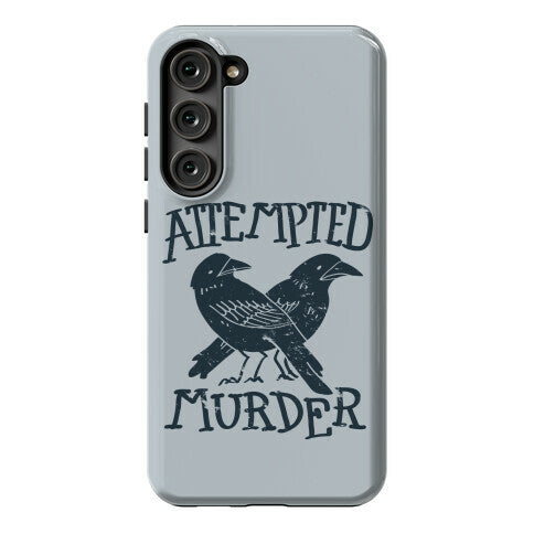 Attempted Murder Phone Case