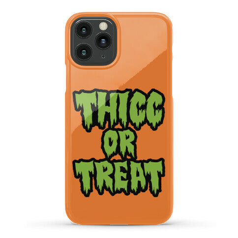 Thicc Or Treat Phone Case
