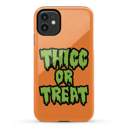 Thicc Or Treat Phone Case