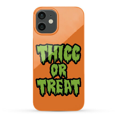 Thicc Or Treat Phone Case