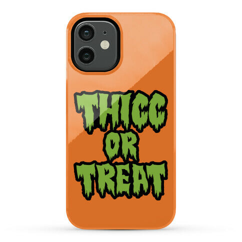 Thicc Or Treat Phone Case