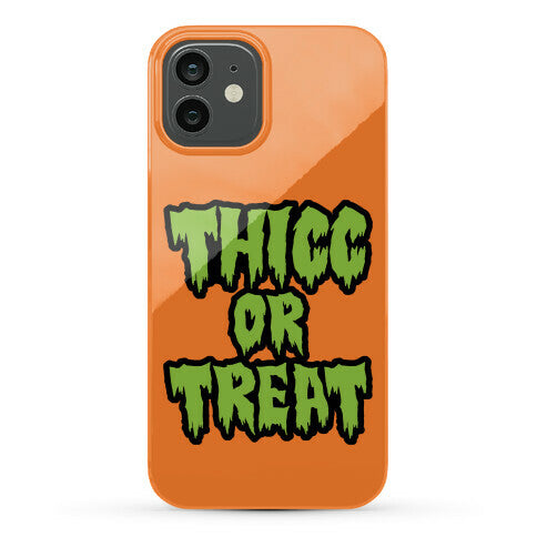 Thicc Or Treat Phone Case
