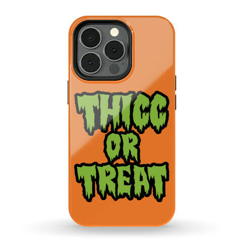 Thicc Or Treat Phone Case