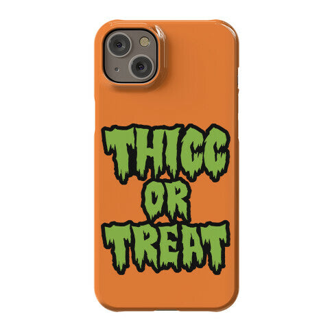 Thicc Or Treat Phone Case