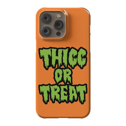 Thicc Or Treat Phone Case