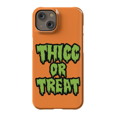 Thicc Or Treat Phone Case