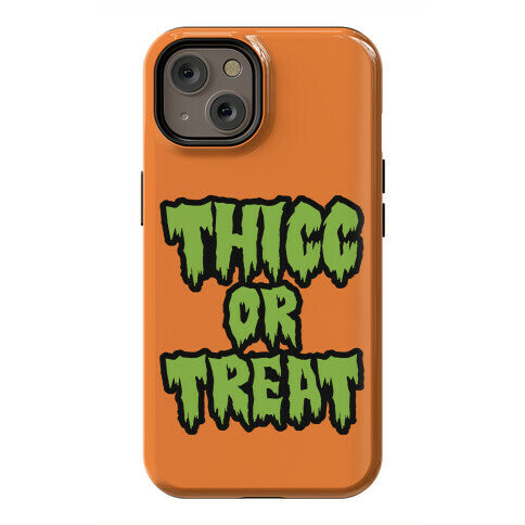 Thicc Or Treat Phone Case