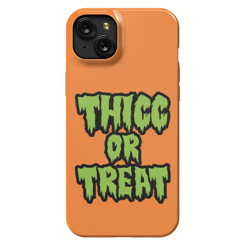 Thicc Or Treat Phone Case