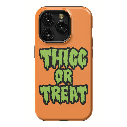 Thicc Or Treat Phone Case