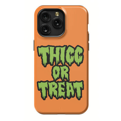 Thicc Or Treat Phone Case