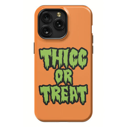 Thicc Or Treat Phone Case