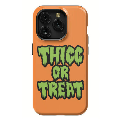 Thicc Or Treat Phone Case